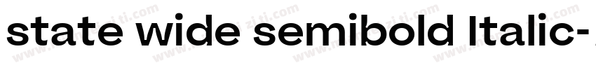 state wide semibold Italic字体转换